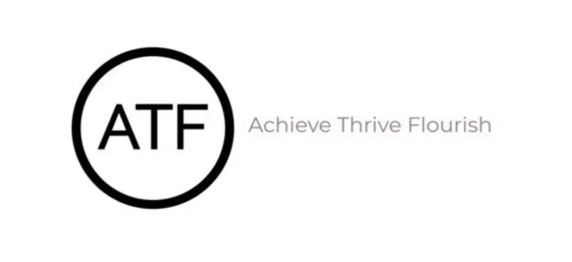 Achieve Thrive Flourish