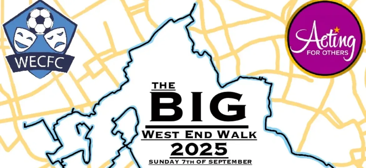 The Big West End Walk 2025!