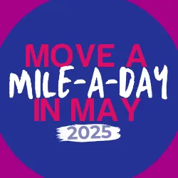 Move A Mile-A-Day In May 2025