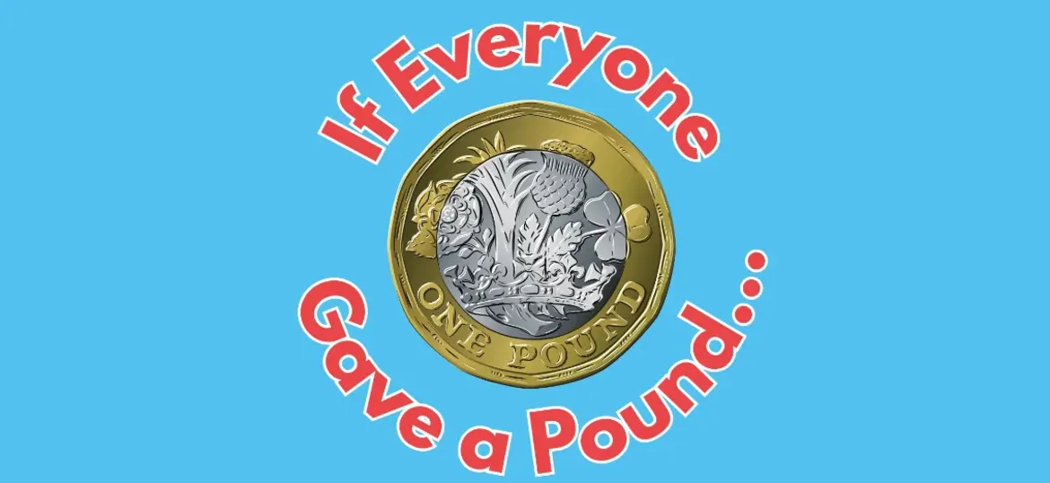 If Everyone Gave a Pound...