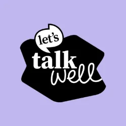 Let's Talk Well