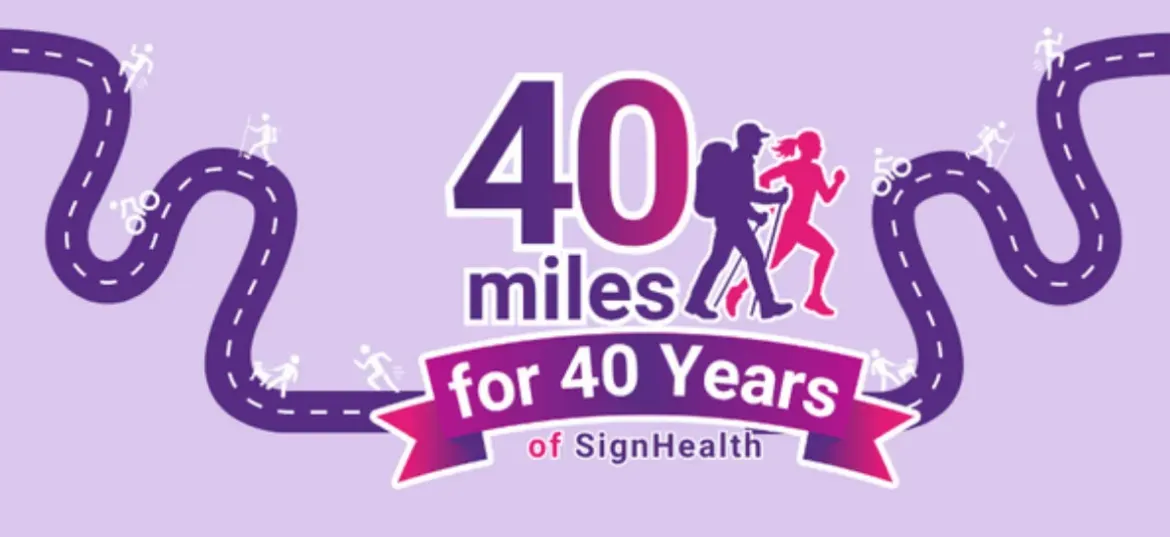40 miles for 40 years of SignHealth