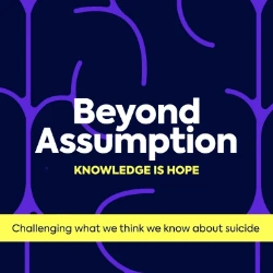 Beyond Assumption